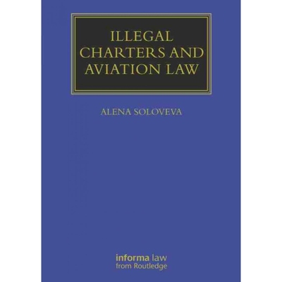 按需印刷TF Illegal Charters and Aviation Law[9781032042473]