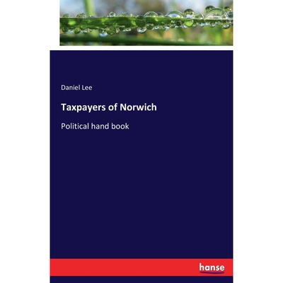 按需印刷Taxpayers of Norwich[9783337134105]