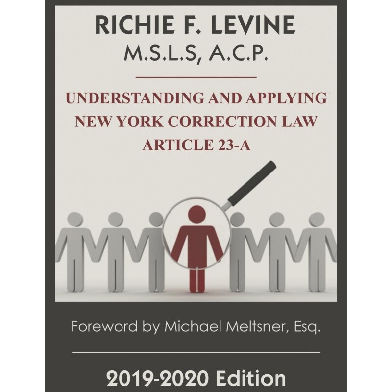 按需印刷不退不换Understanding and Applying New York State Correction Law Article 23-A[9781949802030]