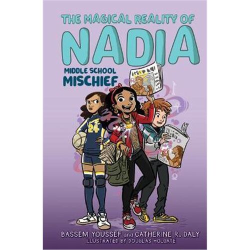 Middle School Mischief (The Magical Reality of Nadia #2)