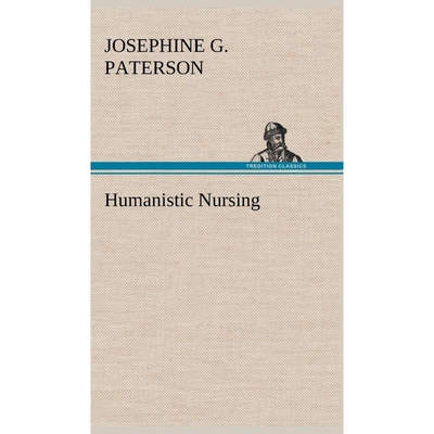 按需印刷Humanistic Nursing[9783849160753]