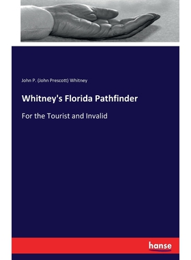 按需印刷Whitney's Florida Pathfinder[9783337194734]