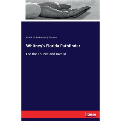 按需印刷Whitney's Florida Pathfinder[9783337194734]