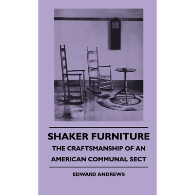 按需印刷不退不换Shaker Furniture - The Craftsmanship Of An American Communal Sect[9781445514826]