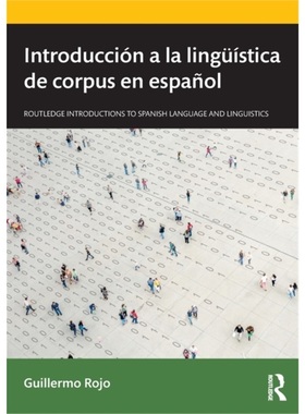 预订Introduccion a la linguistica de corpus en espanol[9780367635848]