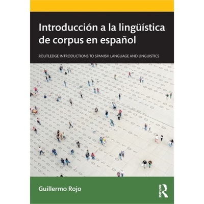 预订Introduccion a la linguistica de corpus en espanol[9780367635848]