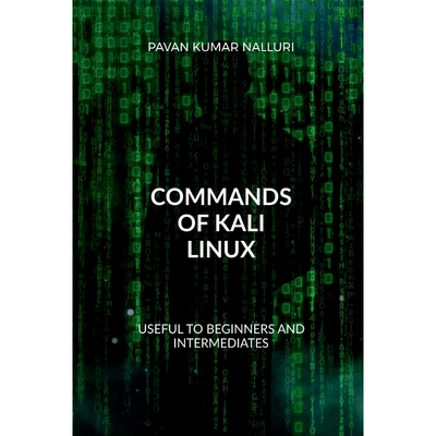 按需印刷COMMANDS OF KALI LINUX[9781648929045]
