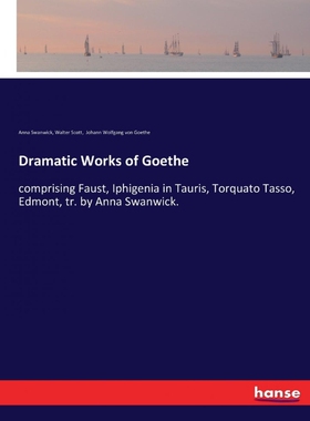 按需印刷不退不换Dramatic Works of Goethe[9783337394981]