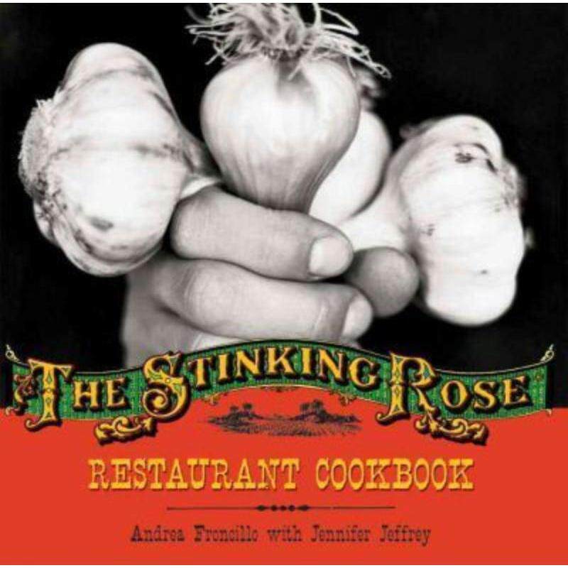 预订不退不换The Stinking Rose Restaurant Cookbook