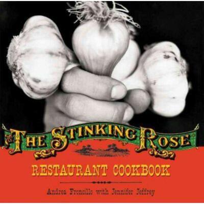 预订不退不换The Stinking Rose Restaurant Cookbook