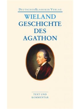 预订【德语】 Geschichte des Agathon:Text und Kommentar. Originalausgabe