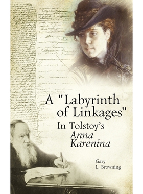 按需印刷A Labyrinth of Linkages in Tolstoy's Anna Karenina[9781936235186]