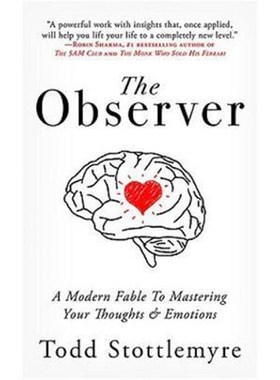 预订The Observer:A Modern Fable on Mastering Your Thoughts & Emotions