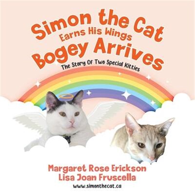 按需印刷Simon the Cat Earns His Wings - Bogey Arrives:The Story of Two Special Kitties[9780228854029]