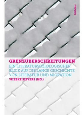 预订【德语】 Grenzüberschreitungen:Migration und Literat