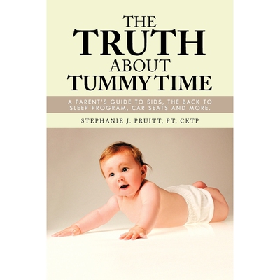 按需印刷不退不换The Truth About Tummy Time[9781463408749]