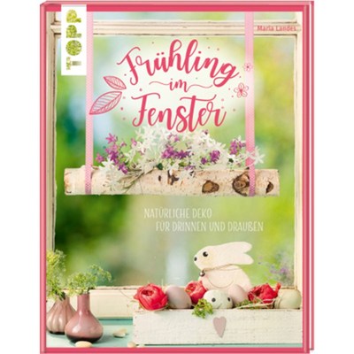 预订【德语】Frühling im Fenster:Natürliche Deko für drinnen und draußen