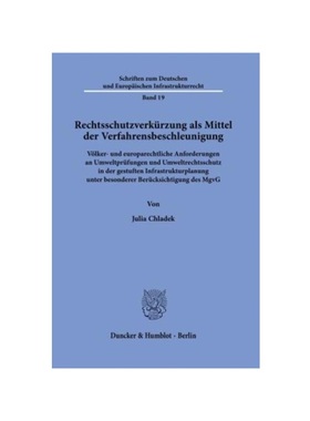 预订【德语】Rechtsschutzverkürzung als Mittel der Verfahrensbeschleunigung.:V?lker- und europarechtliche Anforderungen