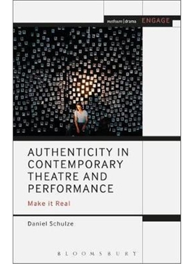 按需印刷Authenticity in Contemporary Theatre and Performance[9781350086654]