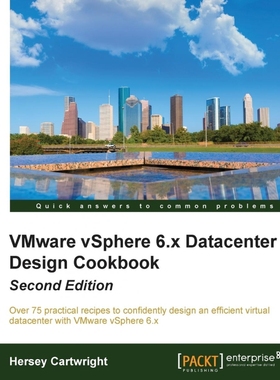 按需印刷VMware vSphere 6.x Datacenter Design Cookbook - Second Edition[9781785283468]
