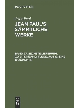 按需印刷DEG Sechste Lieferung. Zweiter Band: Flegeljahre. Eine Biographie[9783111037912]
