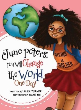 按需印刷June Peters, You Will Change The World One Day[9780996877503]