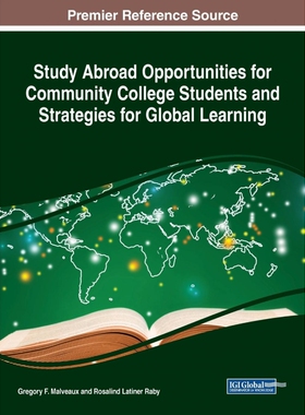 按需印刷不退不换Study Abroad Opportunities for Community College Students and Strategies for Global Learning[97815225625