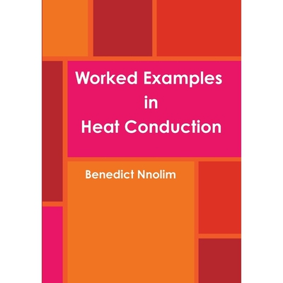 按需印刷Worked Examples in Heat Conduction[9781906914608]