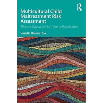 按需印刷Multicultural Child Maltreatment Risk Assessment:Effective Evaluation for Diverse Populations[9780367464042]