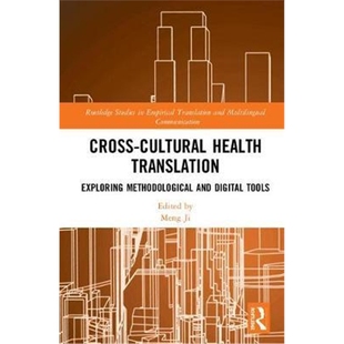 and Health 9780367150013 Tools Digital Methodological Exploring Translation Cultural 按需印刷Cross
