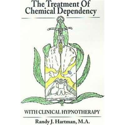 按需印刷The Treatment of Chemical Dependency with Clinical Hypnotherapy[9780595146994]