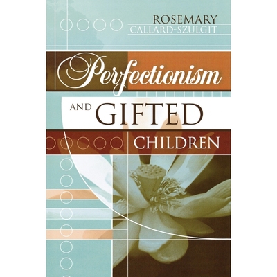 按需印刷Perfectionism and Gifted Children[9781578860616]