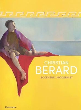 现货 Christian Berard:Eccentric Modernist  进口艺术