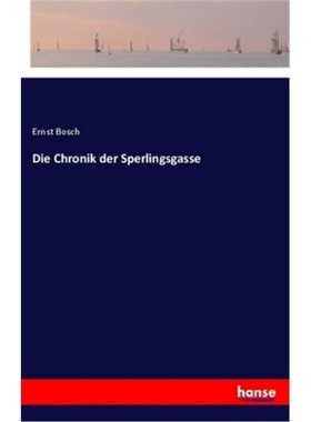 预订【德语】Die Chronik der Sperlingsgasse[9783337357009]