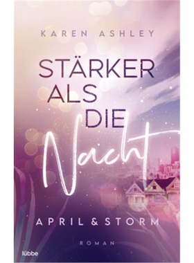 预订【德语】April & Storm - Starker als die Nacht[9783404184316]