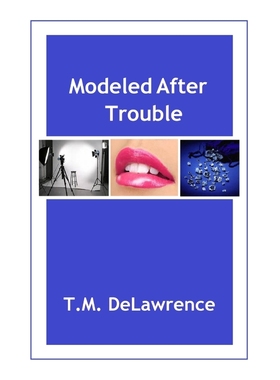 按需印刷Modeled After Trouble[9780692803547]