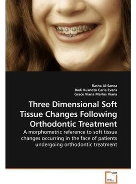 按需印刷Three Dimensional Soft Tissue Changes Following Orthodontic Treatment[9783639183283]