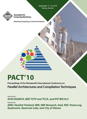 预订PACT 10 Proceedings of the Nineteenth International Conference on Parallell Architecture and Compila
