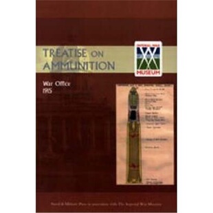 预订Treatise on Ammunition 1915[9781843425601]