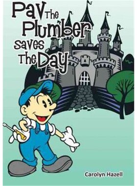 按需印刷不退不换Pav the Plumber Saves the Day[9781456781484]