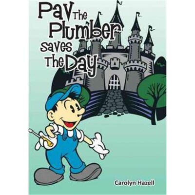 按需印刷不退不换Pav the Plumber Saves the Day[9781456781484]