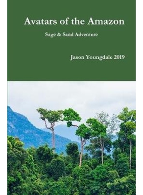按需印刷不退不换Avatars of the Amazon[9780359955688]