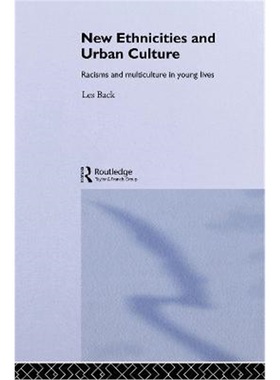 预订New Ethnicities And Urban Culture[9781857282528]