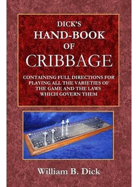按需印刷Dick's Hand-Book of Cribbage[9780359069033]