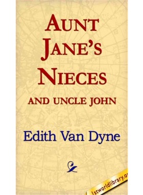 预订不退不换Aunt Jane's Nieces and Uncle John