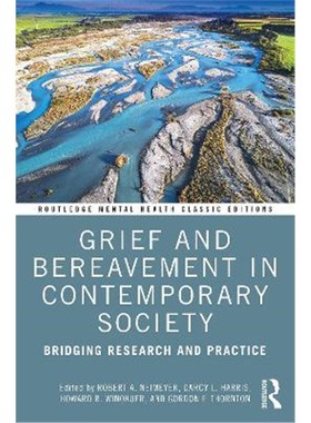 按需印刷Grief and Bereavement in Contemporary Society:Bridging Research and Practice[9781032058917]