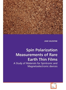 按需印刷Spin Polarization Measurements of Rare Earth Thin Films[9783639095135]