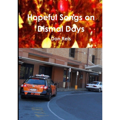 按需印刷Hopeful Songs on Dismal Days[9781326972042]