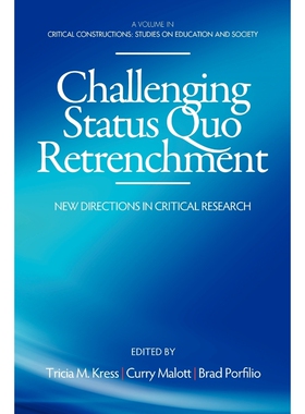 按需印刷不退不换Challenging Status Quo Retrenchment[9781623960490]