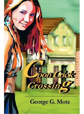 按需印刷Coon Crick Crossing[9780595226900]